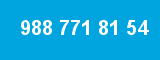 988 771 81 54 988 771 81 54
